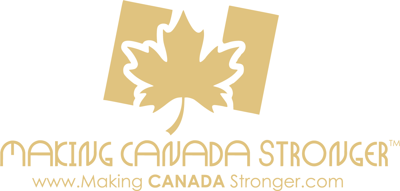 MAKING CANADA STRONGER